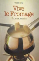 Couverture Vive le fromage Editions Gründ 1984