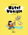 Couverture Hôtel Vanille, tome 2 : Ça bulle !  Editions Bayard (BD Kids) 2021