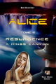 Couverture Alice, tome 2 : Resurgence A Kings Canyon Editions Mondes Futuristes 2018