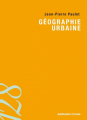 Couverture Géographie urbaine Editions Armand Colin 2009