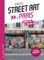 Couverture Guide du street art à Paris Editions Alternatives 2024