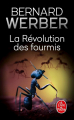 Couverture La trilogie des Fourmis, tome 3 : La révolution des Fourmis Editions Le Livre de Poche 2023