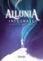 Couverture Allunia, intégrale Editions Plume blanche 2024