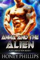Couverture Alien Abduction, book 1: Anna and the Alien Editions Autoédité 2018
