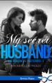 Couverture Une rencontre inattendue, tome 3 : My Secret Husband Editions Infinity (Romance passion) 2024