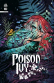 Couverture Poison Ivy Infinite, tome 3 : Putréfaction programmée Editions Urban Comics (DC Infinite) 2024