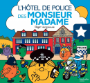 Couverture L'hôtel de police des Monsieur Madame Editions Hachette (Jeunesse) 2021