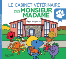 Couverture Le cabinet vétérinaire des Monsieur Madame Editions Hachette (Jeunesse) 2021