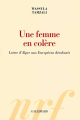 Couverture Une femme en colère : Lettre d'Alger aux Européens désabusés Editions Gallimard  2009