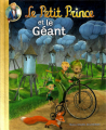 Couverture Le Petit Prince (Quénot), tome 9 : Le Petit Prince et le Géant Editions Gallimard  2012