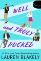 Couverture My Hockey Romance, book 4: Well and Truly Pucked Editions Autoédité 2024