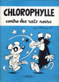 Couverture  Chlorophylle contre les rats noirs  Editions Autoédité 1977