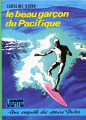 Couverture Le beau garçon du Pacifique Editions Hachette (Bibliothèque Verte) 1975