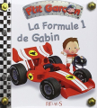Couverture La Formule 1 de Gabin Editions Fleurus (P'tit garçon) 2011