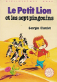 Couverture Le petit lion et les sept pingouins Editions Hachette (Bibliothèque Rose - Mini-rose) 1979