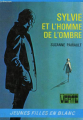 Couverture Sylvie et l'homme de l'ombre Editions Hachette (Bibliothèque Verte) 1973