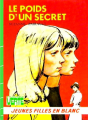 Couverture Le poids d'un secret Editions Hachette (Bibliothèque Verte) 1976
