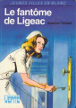 Couverture Le fantôme de Ligeac Editions Hachette (Bibliothèque Verte) 1980