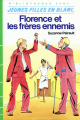 Couverture Florence et les frères ennemis Editions Hachette (Bibliothèque Verte) 1984