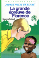 Couverture La grande épreuve de Florence Editions Hachette (Bibliothèque Verte) 1985
