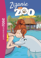 Couverture Zizanie au zoo, tome 5 : Dauphin en danger ! Editions Hachette (Bibliothèque Rose) 2019