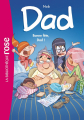 Couverture Dad (roman), tome 3 : Bonne fête, Dad ! Editions Hachette (Bibliothèque Rose) 2022