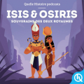 Couverture Isis et Osiris : Souverains des deux royaumes Editions Quelle histoire (Mythes & Légendes) 2019
