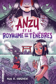 Couverture Anzu et le Royaume des Ténèbres Editions Kinaye 2024