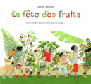 Couverture La fête des fruits Editions L'École des loisirs (Albums) 2017