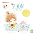 Couverture Suzon a la mer Editions Gulf Stream (Mes petits héros) 2018
