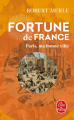 Couverture Fortune de France, tome 03 : Paris ma bonne ville Editions Le Livre de Poche 2015