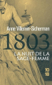 Couverture Victoire Montfort, tome 1 : 1803 : La nuit de la sage-femme Editions 10/18 (Polar) 2024