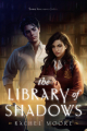 Couverture The Library of Shadows Editions HarperTeen 2023