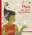 Couverture Maïa qui aime les chiffres Editions Rue du Monde 2014