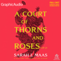 Couverture Un palais d'épines et de roses, tome 1 Editions GraphicAudio 2022