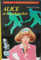 Couverture Alice et le pickpocket Editions Hachette (Idéal bibliothèque) 1976