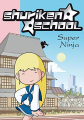 Couverture Shuriken School, tome 7 : Super Ninja Editions Hachette (Bibliothèque Rose) 2008