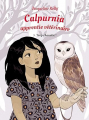 Couverture Calpurnia : Apprentie vétérinaire, tome 3 : Trop chouette! Editions L'École des loisirs (Neuf) 2019