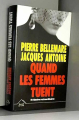 Couverture Quand les femmes tuent, tome 1 Editions Succès du livre 1993