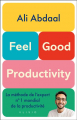 Couverture Feel-Good Productivity: How to Do More of What Matters to You Editions Alisio 2024