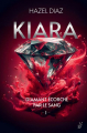 Couverture Kiara, tome 1 : Diamant écorché par le sang Editions L'Archipel 2024