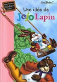 Couverture Une idée de Jojo Lapin  Editions Hachette (Ma première bibliothèque rose) 2000
