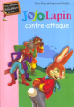 Couverture Jojo Lapin contre-attaque Editions Hachette (Ma première bibliothèque rose) 2001