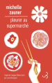Couverture Pleurer au supermarché Editions Christian Bourgois  2024