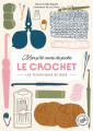 Couverture Mon p'tit cours de poche : Le crochet, les techniques de base Editions Marabout 2024