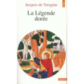Couverture La Légende Dorée Editions Points 1998