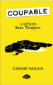 Couverture Coupable, tome 1 : L'affaire Mana Thompson Editions Les Malins 2024