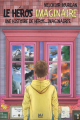Couverture Le Héros Imaginaire Editions Autoédité 2020