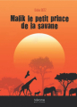 Couverture Malik le petit prince de la savane Editions Vérone 2022