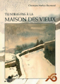 Couverture Tu n'iras pas à La Maison des Vieux Editions Ouverture 2008
